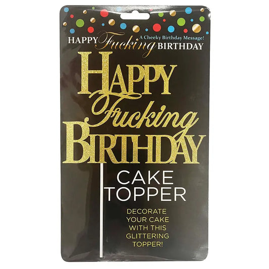 Happy F'ing Birthday Cake Topper My Store