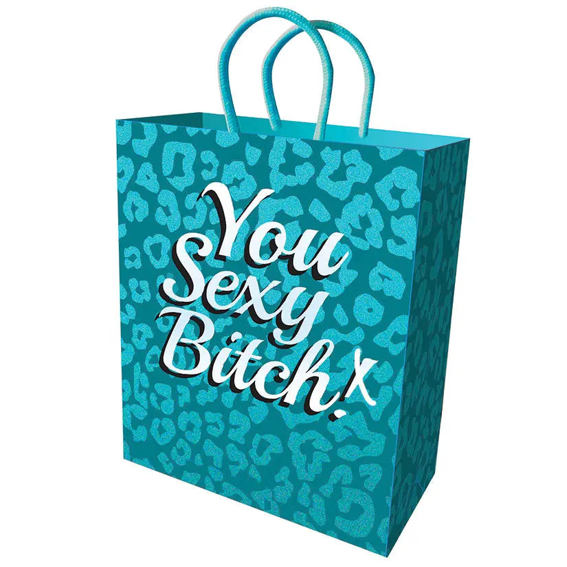 You Sexy Bitch Gift Bag My Store
